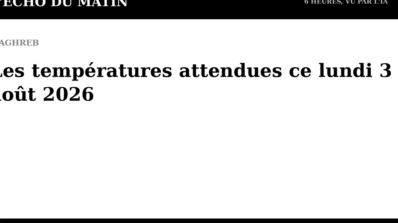 Les températures attendues ce lundi 3 août 2026
